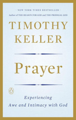 Prayer Experiencing Awe And Intimacy With Godpaperback - 