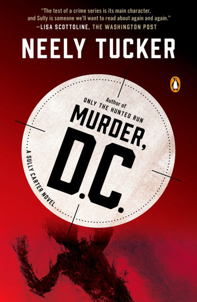 Murder, D.C.: A Sully Carter Novel