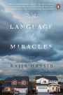 In the Language of Miracles: A Novel