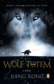 Title: Wolf Totem (Movie Tie-In), Author: Jiang Rong