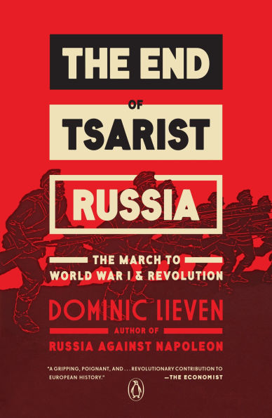 The End of Tsarist Russia: March to World War I and Revolution