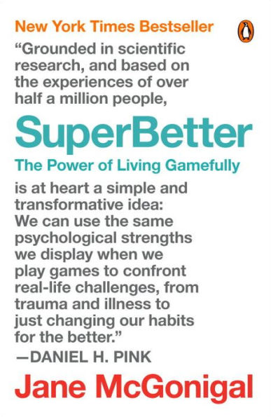 SuperBetter: The Power of Living Gamefully