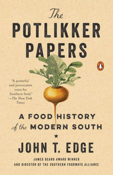 the Potlikker Papers: A Food History of Modern South