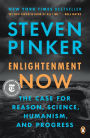 Enlightenment Now: The Case for Reason, Science, Humanism, and Progress