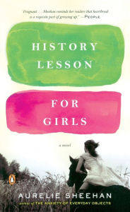 Title: History Lesson for Girls, Author: Aurelie Sheehan