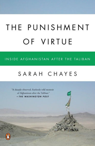 the Punishment of Virtue: Inside Afghanistan After Taliban