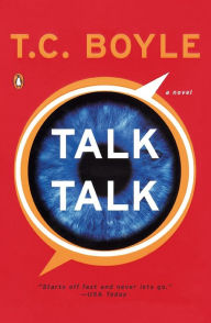 Title: Talk Talk, Author: T. C. Boyle