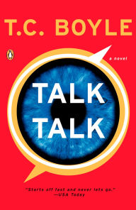 Title: Talk Talk, Author: T. C. Boyle