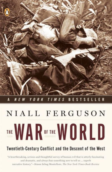 the War of World: Twentieth-Century Conflict and Descent West