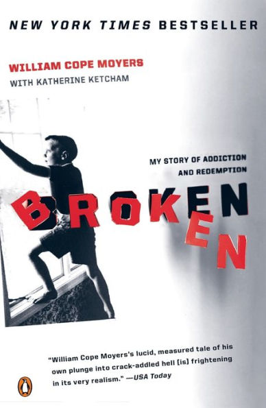 Broken: My Story of Addiction and Redemption