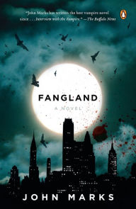 Title: Fangland, Author: John Marks