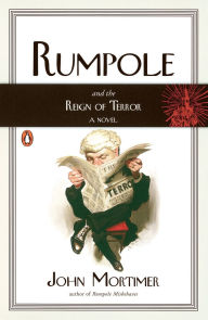 Title: Rumpole and the Reign of Terror, Author: John Mortimer
