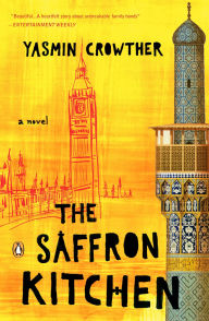 Title: The Saffron Kitchen, Author: Yasmin Crowther