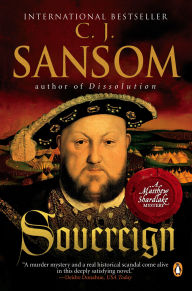 Title: Sovereign (Matthew Shardlake Series #3), Author: C. J. Sansom