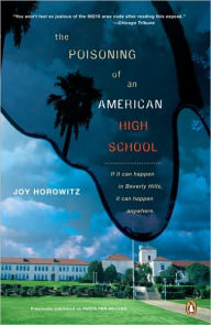 Title: The Poisoning of an American High School, Author: Joy Horowitz