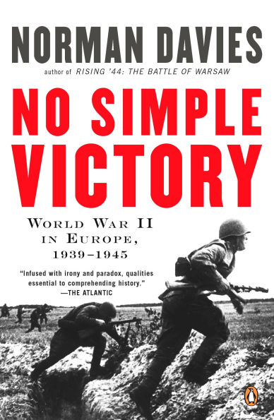 No Simple Victory: World War II Europe, 1939-1945