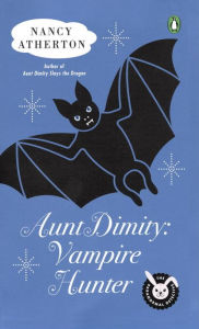 Title: Aunt Dimity: Vampire Hunter (Aunt Dimity Series #13), Author: Nancy Atherton