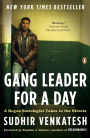 Gang Leader for a Day: A Rogue Sociologist Takes to the Streets
