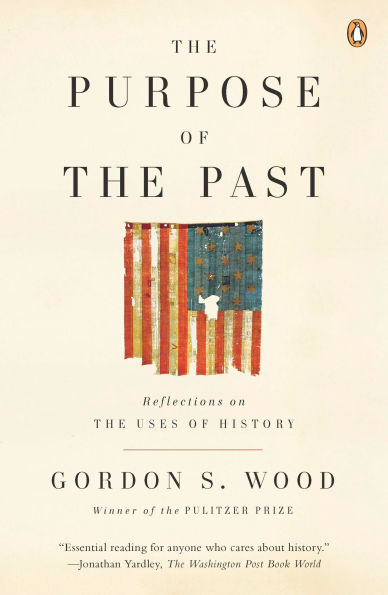 the Purpose of Past: Reflections on Uses History