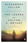 The Legend of Colton H. Bryant