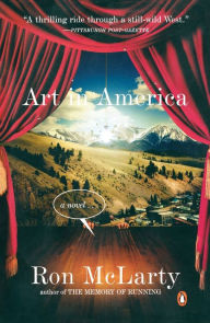 Title: Art in America: A Novel, Author: Ron McLarty