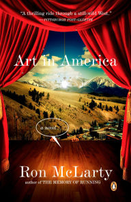 Title: Art in America: A Novel, Author: Ron McLarty