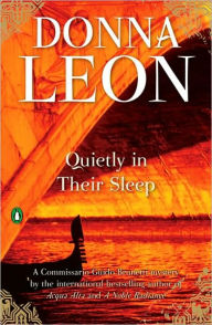 Title: Quietly in Their Sleep (Guido Brunetti Series #6), Author: Donna Leon