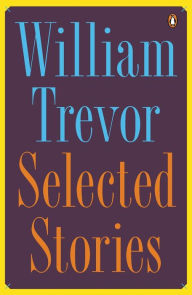 Title: Selected Stories, Author: William Trevor