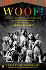 Woof!: Writers on Dogs