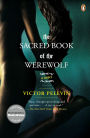 The Sacred Book of the Werewolf: A Novel