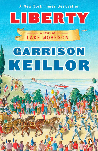 Liberty: A Novel of Lake Wobegon