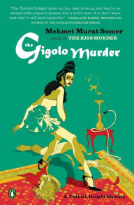 Title: The Gigolo Murder, Author: Mehmet Murat Somer