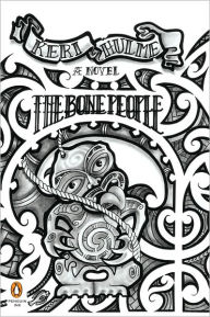 Title: The Bone People, Author: Keri Hulme