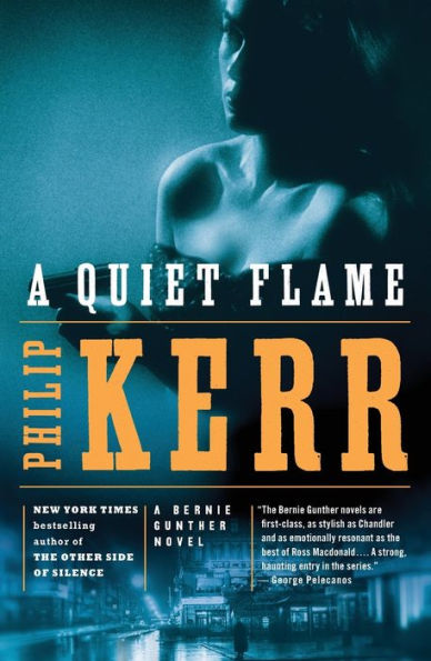 A Quiet Flame (Bernie Gunther Series #5)