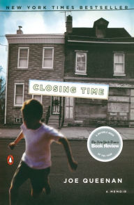 Title: Closing Time: A Memoir, Author: Joe Queenan