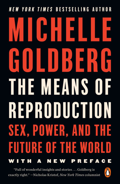 the Means of Reproduction: Sex, Power, and Future World