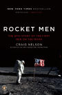 Rocket Men: The Epic Story of the First Men on the Moon