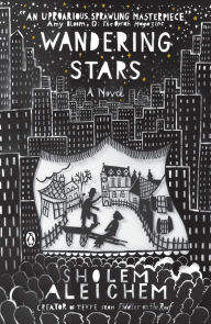 Title: Wandering Stars, Author: Sholem Aleichem