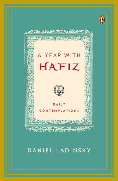 A Year with Hafiz: Daily Contemplations