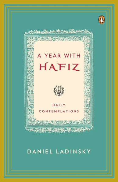 A Year with Hafiz: Daily Contemplations