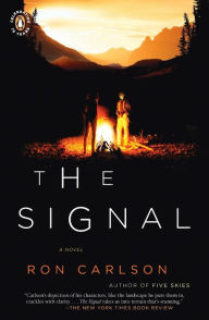 Title: The Signal, Author: Ron Carlson