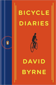 Title: Bicycle Diaries, Author: David Byrne