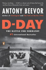 Title: D-Day: The Battle for Normandy, Author: Antony Beevor