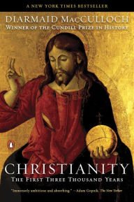 Title: Christianity: The First Three Thousand Years, Author: Diarmaid MacCulloch