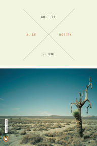 Title: Culture of One, Author: Alice Notley