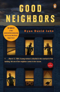 Title: Good Neighbors, Author: Ryan David Jahn