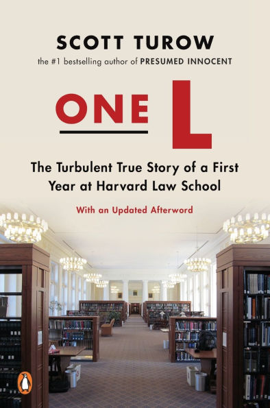 One L: The Turbulent True Story of a First Year at Harvard Law School