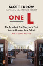One L: The Turbulent True Story of a First Year at Harvard Law School