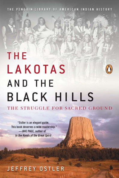 The Lakotas and Black Hills: Struggle for Sacred Ground