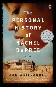 Title: The Personal History of Rachel DuPree, Author: Ann Weisgarber